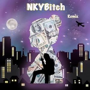 NKYBITCH (Remix)