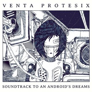 Soundtrack To An Android's Dreams