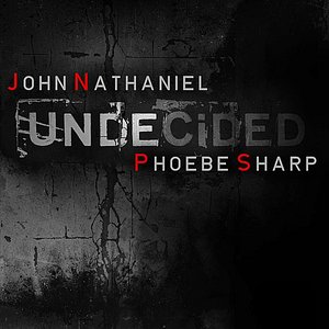 Undecided (feat. Phoebe Sharp)