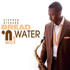 Bread  N' Water, Vol 1