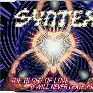 The Glory Of Love (I Will Never Leave You)