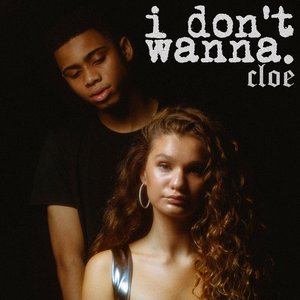 I Don't Wanna