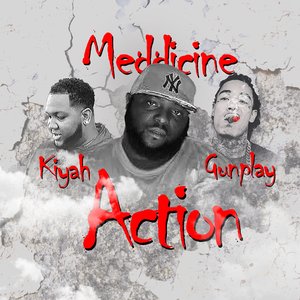 Action (feat. Gunplay & Kiyah) - Single