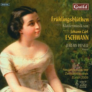 Frühlingsblüthen - Klaviermusik von Johann Carl Eschmann