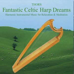 Celtic Harp Dreams: Music for Relaxation