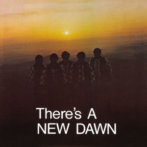 Image for 'There's A New Dawn'