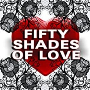 Fifty Shades of Love (Fifty Songs for Love)