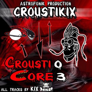 Crousticore, Vol. 3