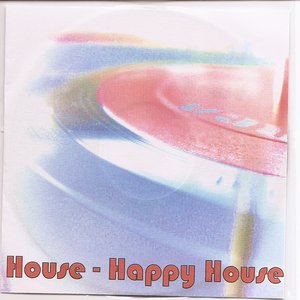 House - Happy House