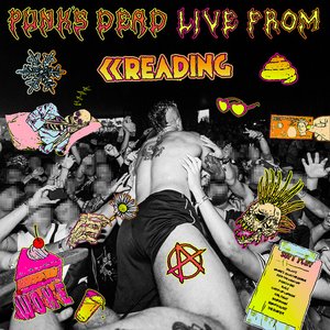 Punk's Dead (Live from Reading) - Single