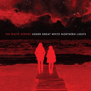The White Stripes - Under Great White Northern Lights Disc 1 - Zortam Music