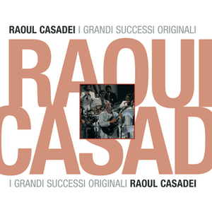 Raoul Casadei - Al Bano & Romina Power - Greatest Hits CD1 - Zortam Music