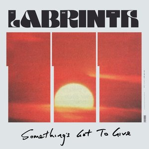 Something's Got to Give - Single