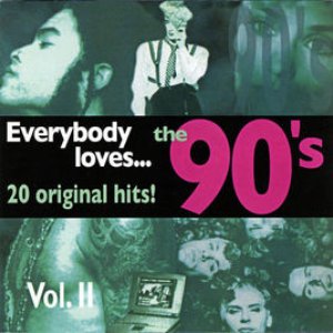 Everybody Loves… the 90's, Vol. II