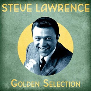 Steve Lawrence - Come Back, Silly Girl Lyrics - Zortam Music
