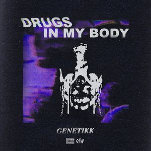 Drugs in my Body