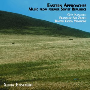 Eastern Approacches - Music from the Former Soviet Republics