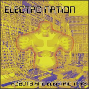 Electro Nation - Robots and Electric Toys