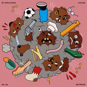 El Alborotado Sonido de las Nutrias [Explicit]