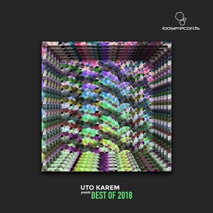 Uto Karem presents Best Of 2018
