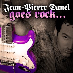 Jean-Pierre Danel Goes Rock...