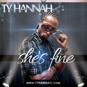 “Ty Hannah "Shes Fine"”的封面