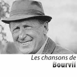 Les chansons de Bourvil (Remasterisé)