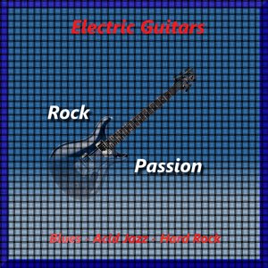 Electric Guitars: Rock Passion