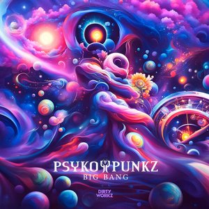 Psyko Punkz - Big Bang Lyrics - Zortam Music