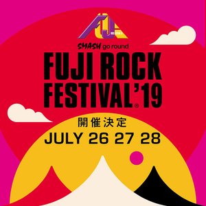 2019-07-27: Fuji Rock Festival, Yuzawa, Japan