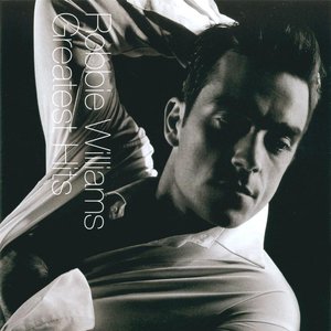 Robbie Williams - Robbie Greatest Hits - Zortam Music