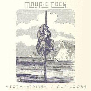 STORM ARRIVES / CUT LOOSE