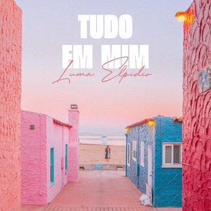 Tudo em Mim