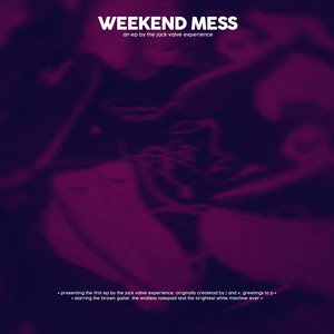 Weekend Mess