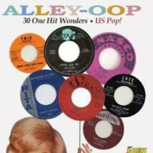 Alley - Oop-30 One Hit Wonders - Us Pop!