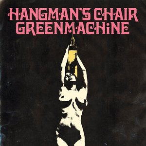 Split Hangman's Chair - Greenmachine