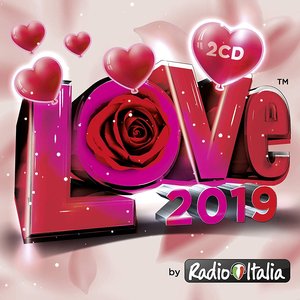 Radio Italia Love 2019 [Explicit]