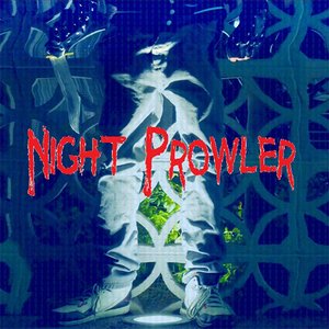 The Night Prowler