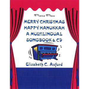 Merry Christmas Happy Hanukkah - A Multilingual Songbook and CD