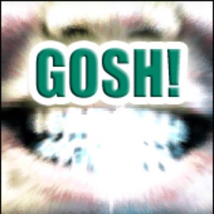 Avatar for Gosh!