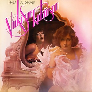 Vicki Sue Robinson - Half And Half - Zortam Music