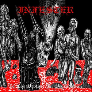 To the Depths... In Degradation