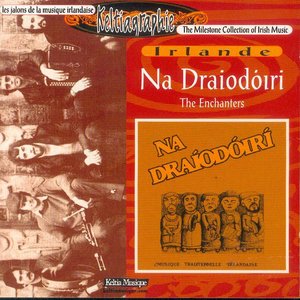 Na Draiodoiri (Traditional Breton Music / Celtic Music from Brittany / Keltia Musique)