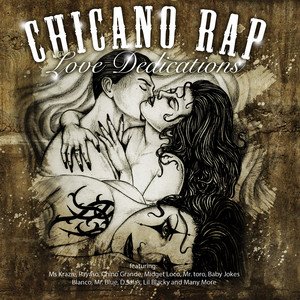 Chicano Rap Love Dedications