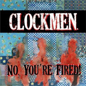No, You're Fired!
