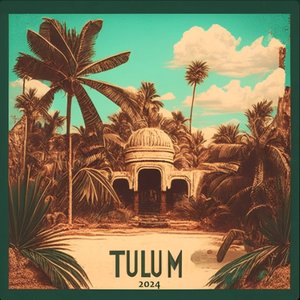 Tulum 2024