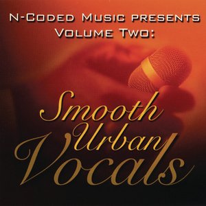 N-Coded Music Presents Volume Two : Smooth Urban Vocals
