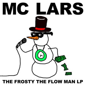 The Frosty the Flow Man Lp