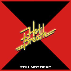 Still Not Dead (Radio Edit) - Single