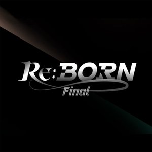 <Re:Born> Final Stage